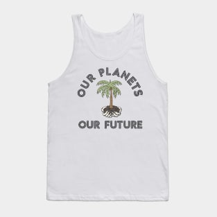 Our planets our future Tank Top